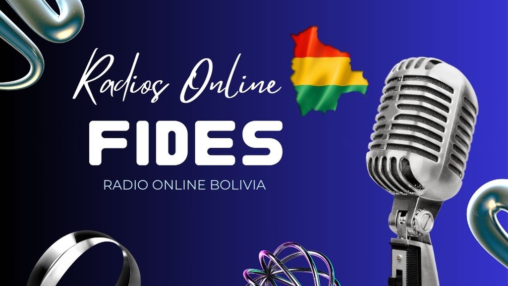 Radio Fides de Bolivia en Vivo: Sintoniza la Emisora Más Destacada de Noticias y Entretenimiento